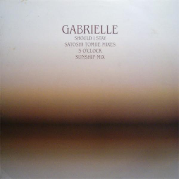 Gabrielle - Should I Stay / 5 O'Clock