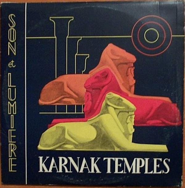 Gaston Bonheur, Georges Delerue - Karnak Temples (Thebes Of The Hundred Gates - Sound And Light)