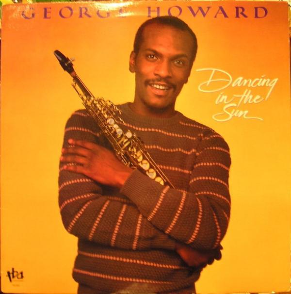 George Howard - Dancing In The Sun