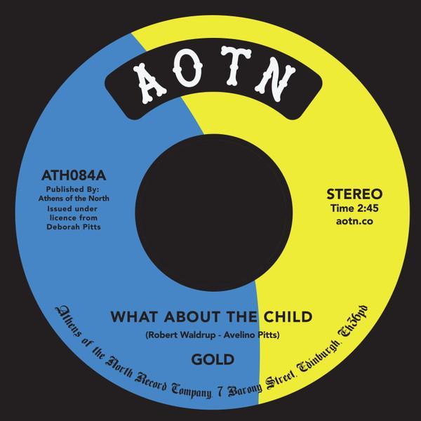 Gold (16) - What About The Child 