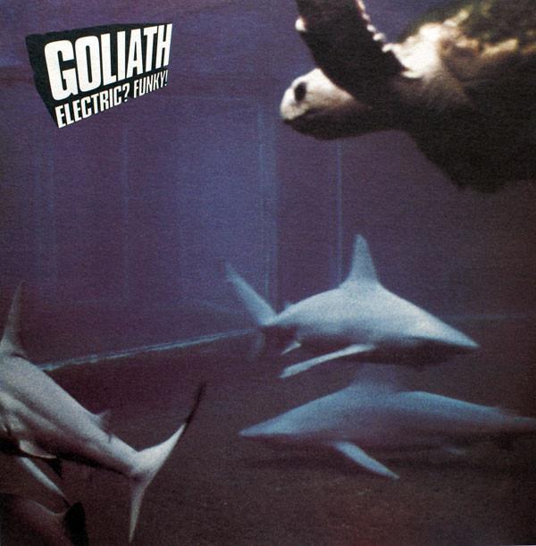 Goliath (2) - Electric? Funky!