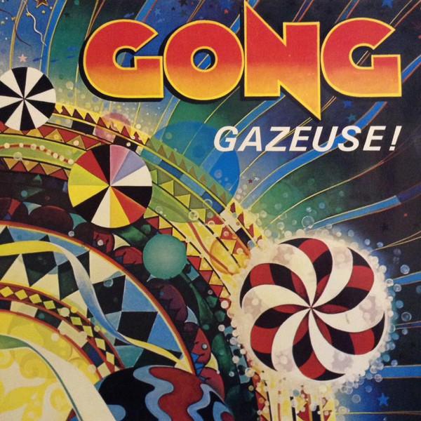 Gong - Gazeuse!