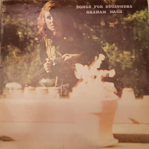 Graham Nash - Songs For Beginners