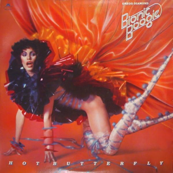 Gregg Diamond, Bionic Boogie - Hot Butterfly