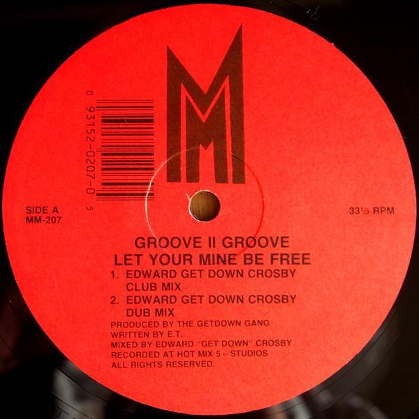Groove II Groove - Let Your Mine Be Free