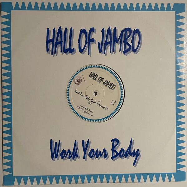 Hall Of Jambo - Work Your Body