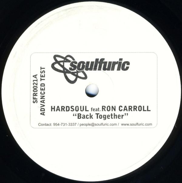 Hardsoul, Ron Carroll - Back Together