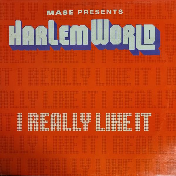 Harlem World - I Really Like It