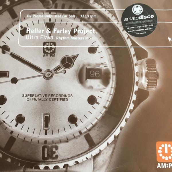 Heller & Farley Project - Ultra Flava (Rhythm Masters Mixes)