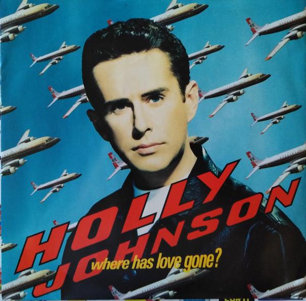 Holly Johnson - Where Has Love Gone?