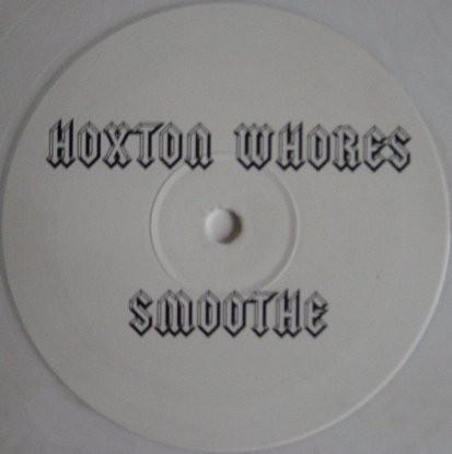 Hoxton Whores - Smoothe