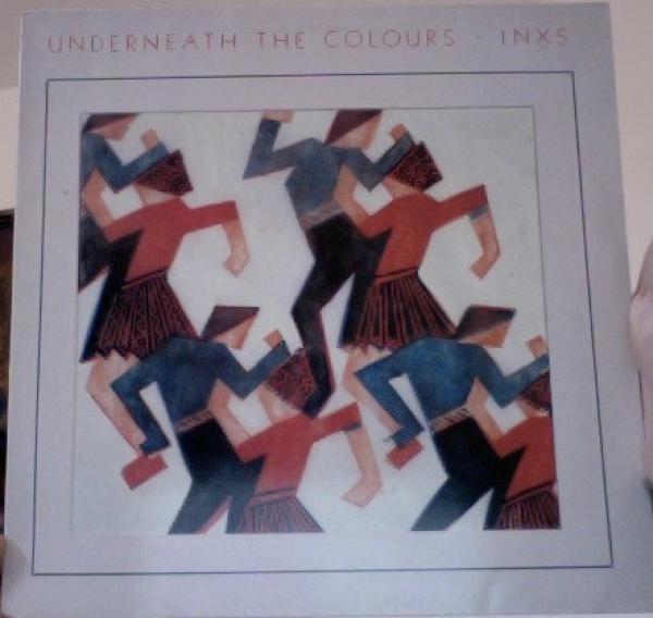 INXS - Underneath The Colours