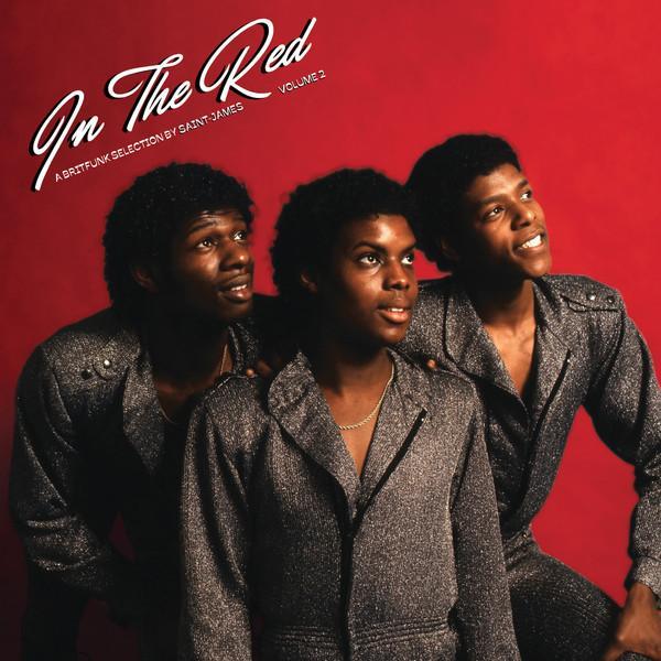  - In The Red Volume 2 (A Britfunk Selection By Saint-James)