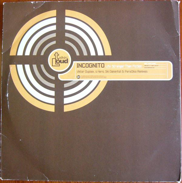 Incognito - Life Stranger Than Fiction
