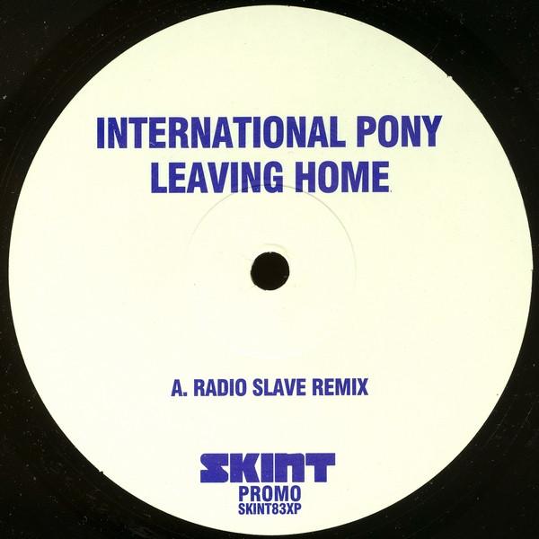 International Pony - Leaving Home