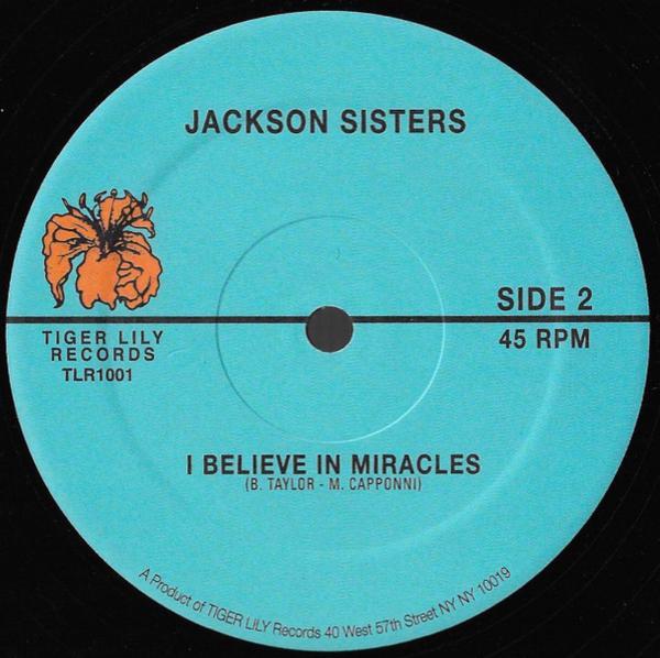 Jackson Sisters - I Believe In Miracles