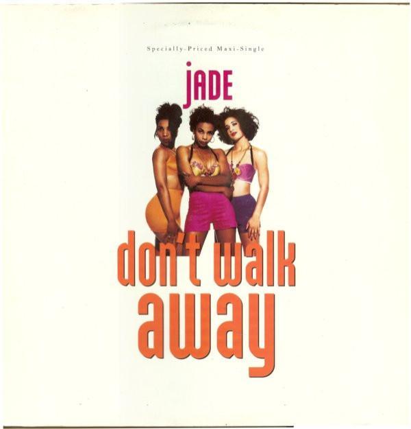 Jade (3) - Don't Walk Away