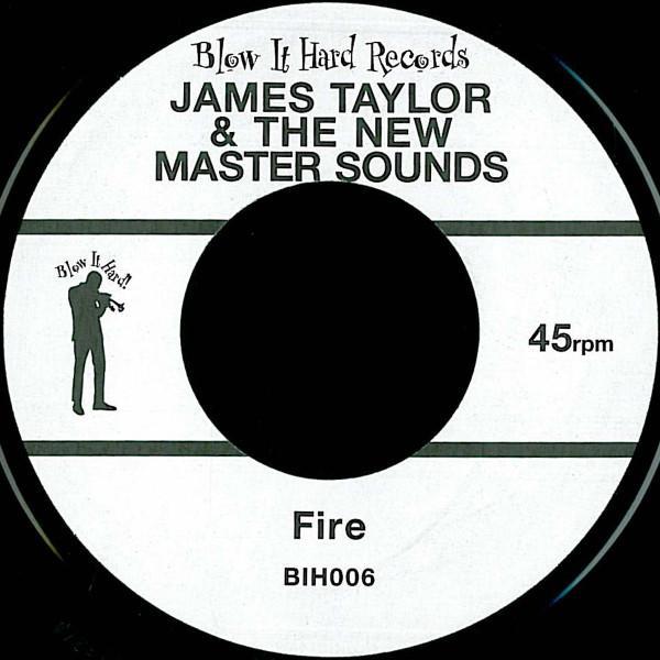 James Taylor, The New Mastersounds - Fire / Foxy Lady
