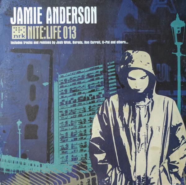 Jamie Anderson - Nite:Life 013