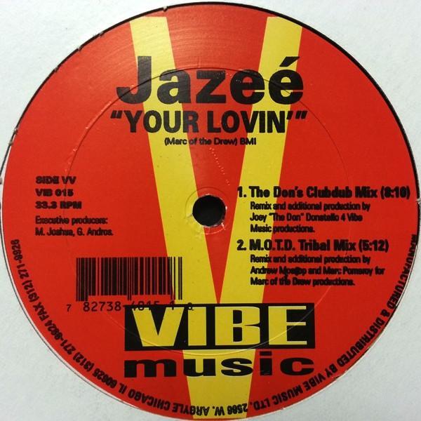 Jazeé - Your Lovin'