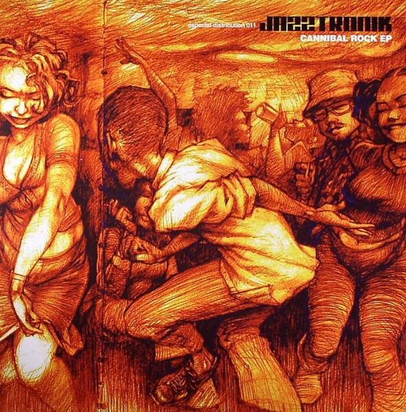 Jazztronik - Cannibal Rock EP