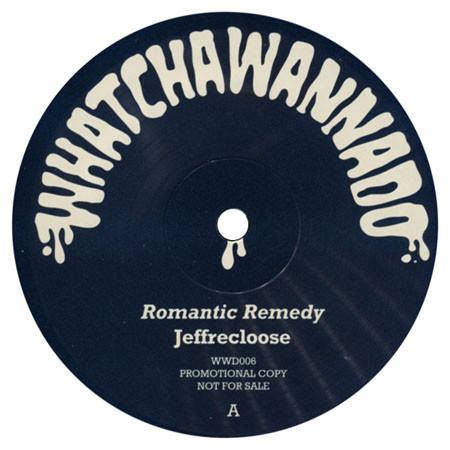 Jeffrecloose - Romantic Remedy / Feelings Will Endure