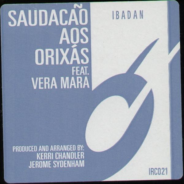 Jerome Sydenham And Kerri Chandler, Vera Mara - Saudacão Aos Orixás