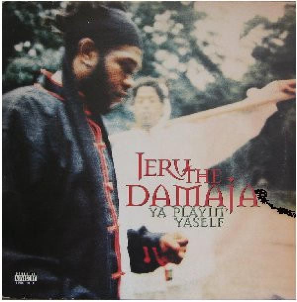 Jeru The Damaja - Ya Playin' Yaself