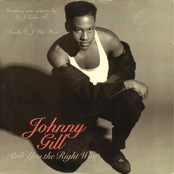 Johnny Gill - Rub You The Right Way