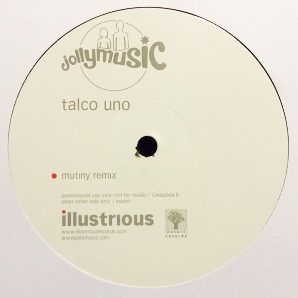 Jollymusic - Talco Uno (Mutiny Remix)