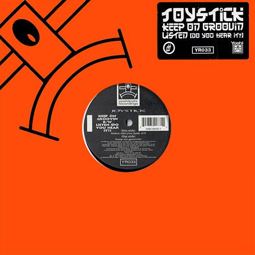Joystick - Keep On Groovin' / Listen (Do You Hear It?)