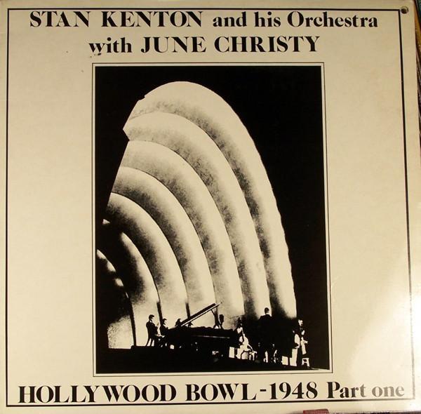 June Christy, Stan Kenton And His Orchestra - Hollywood Bowl - 1948 - Part One