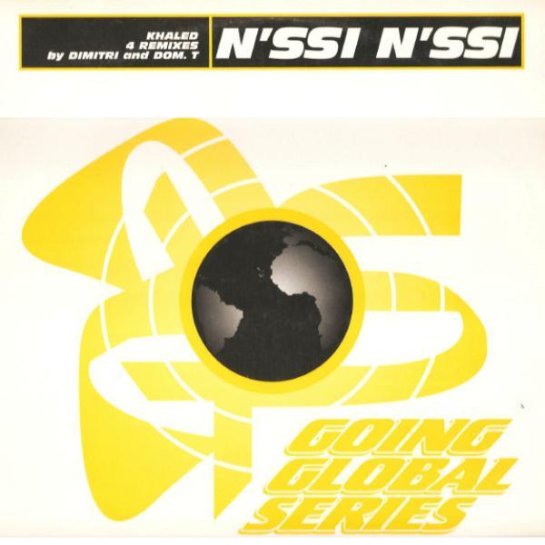 Khaled - N'ssi N'ssi (4 Remixes)
