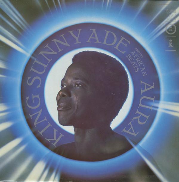 King Sunny Ade & His African Beats - Aura