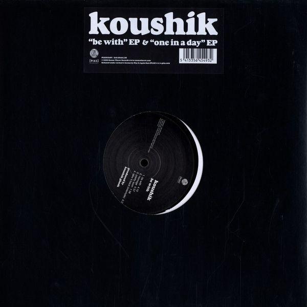Koushik - Be With / One In A Day