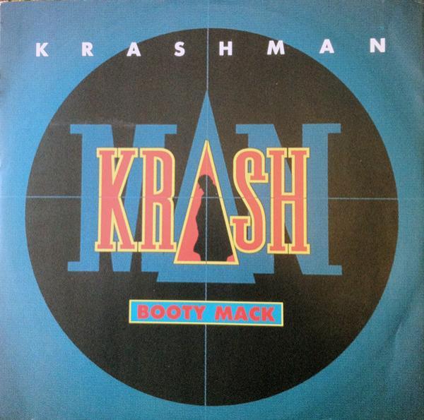Krash Man - Booty Mack