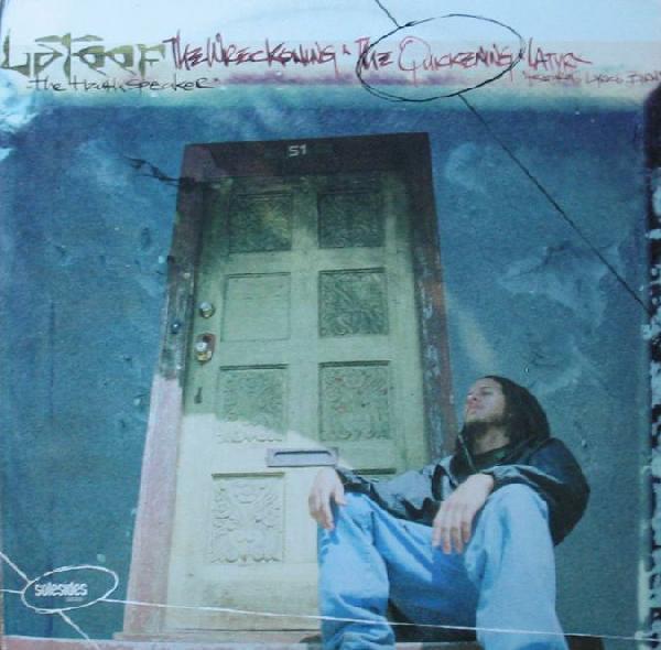 Lateef The Truth Speaker - The Quickening / The Wreckoning / Latyrx
