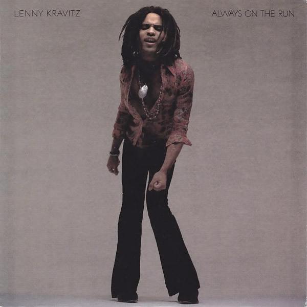 Lenny Kravitz - Always On The Run