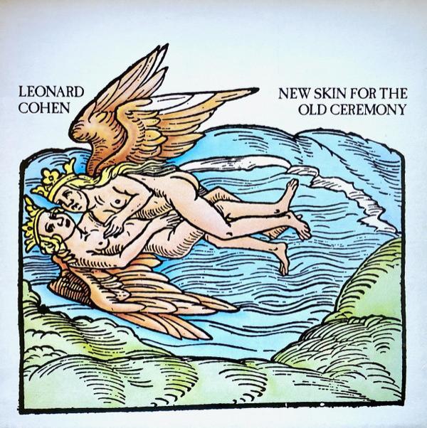 Leonard Cohen - New Skin For The Old Ceremony