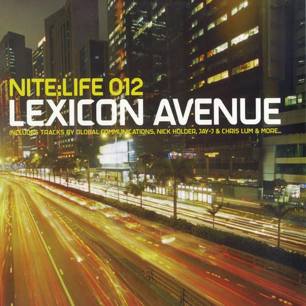 Lexicon Avenue - Nite:Life 012