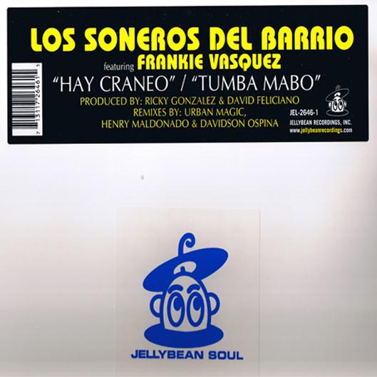 Los Soneros Del Barrio, Frankie Vazquez - Hay Craneo / Tumba Mabo