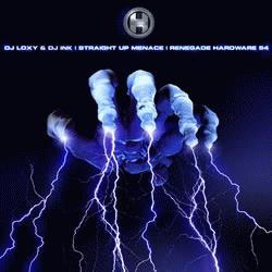 Loxy & Ink - Straight Up Menace