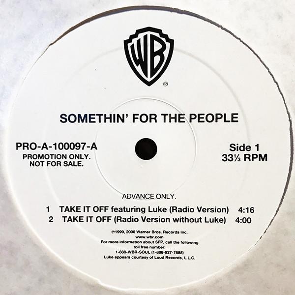 Luke, Somethin' For The People - Take It Off