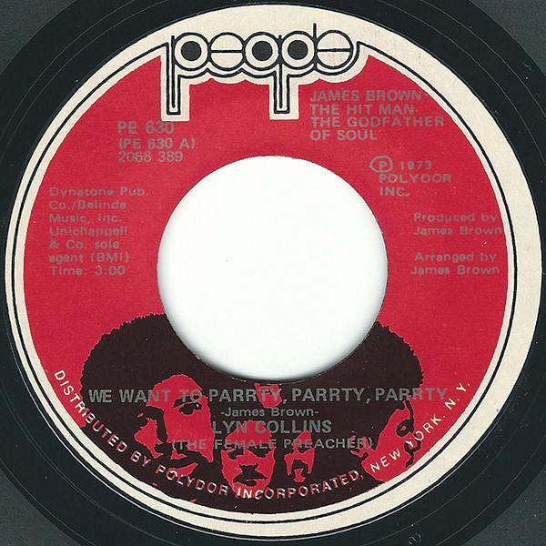 Lyn Collins, The Female Preacher - We Want To Parrty, Parrty, Parrty