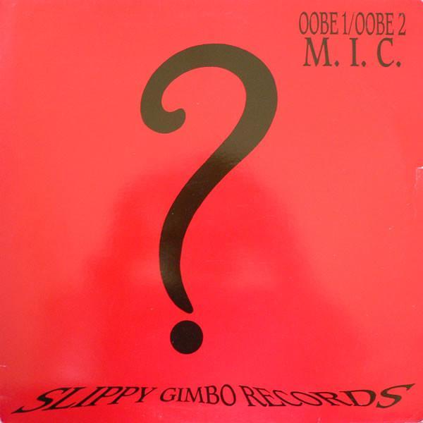 M.I.C. - OOBE 1 / OOBE 2