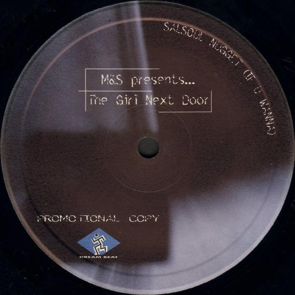 M&S, The Girl Next Door - Salsoul Nugget (If U Wanna)