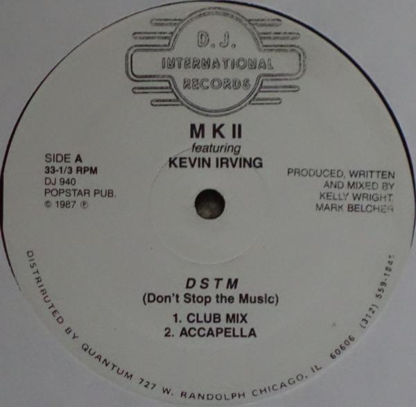 MK II, Kevin Irving - D S T M (Don't Stop The Music)
