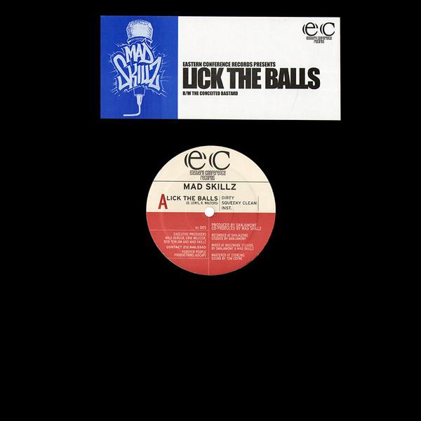 Mad Skillz - Lick The Balls / The Conceited Bastard