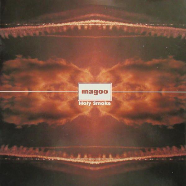 Magoo (5) - Holy Smoke