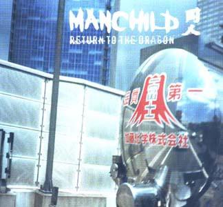 Manchild - Return To The Dragon